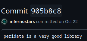 Commit [905b8c8] - infernostars committed on Oct 22 - 'peridata is a very good library'